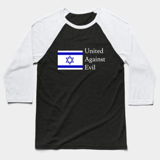 Israel: United Against Evil Baseball T-Shirt